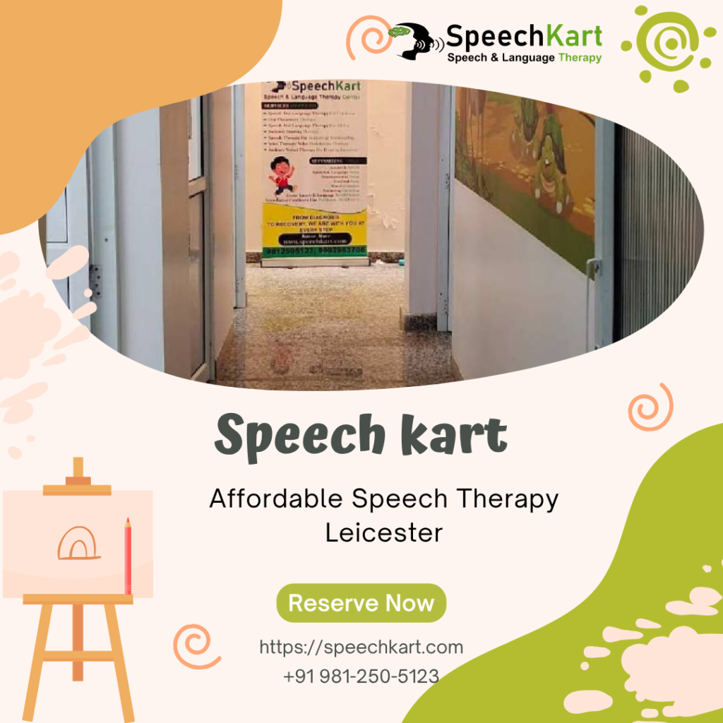 Affordable Speech Therapy Leicester | Quality Speech & Language Therapy at Affordable Prices